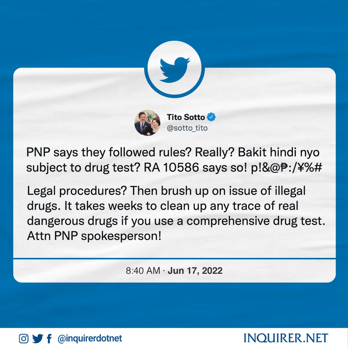 inquirerdotnet's tweet photo. 'BAKIT HINDI NIYO SUBJECT TO DRUG TEST?'

Outgoing Senate President Vicente Sotto III expresses disappointment over PNP spokesperson Col. Jean Fajardo's statement that there is no legal basis to conduct drug tests on SUV driver Jose Antonio Sanvicente Jr. https://t.co/SDRTWWx8ky