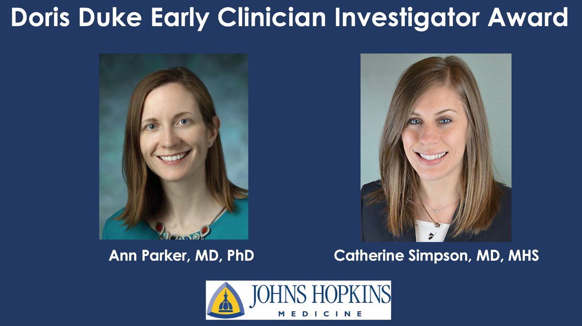 Congratulations to Dr. Ann Parker and Dr. Catherine Simpson on each being awarded a Doris Duke Early Clinician Investigator Award 🌟🌟🌟 @AnnEkedahl @DrDaleNeedham @RDamicoJHHPH @SteveMathaiMD @JHUPCCMFellows