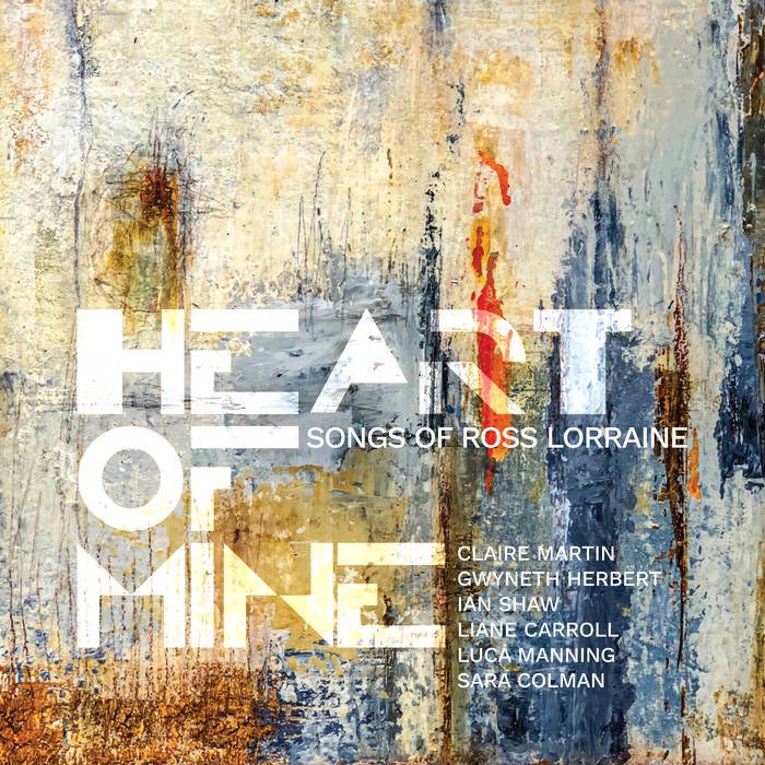 This week’s Album of the Week is the wonderful ‘Heart of Mine’ by British songwriter and composer Ross Lorraine featuring songs sung by @lianecarroll <a href="/CMartinjazz/">Claire Martin OBE</a> @lucamanning_ <a href="/saracolman/">sara colman 💙</a> <a href="/gwynethherbert/">Gwyneth Herbert</a> <a href="/ianshawjazz/">Ian Shaw</a>