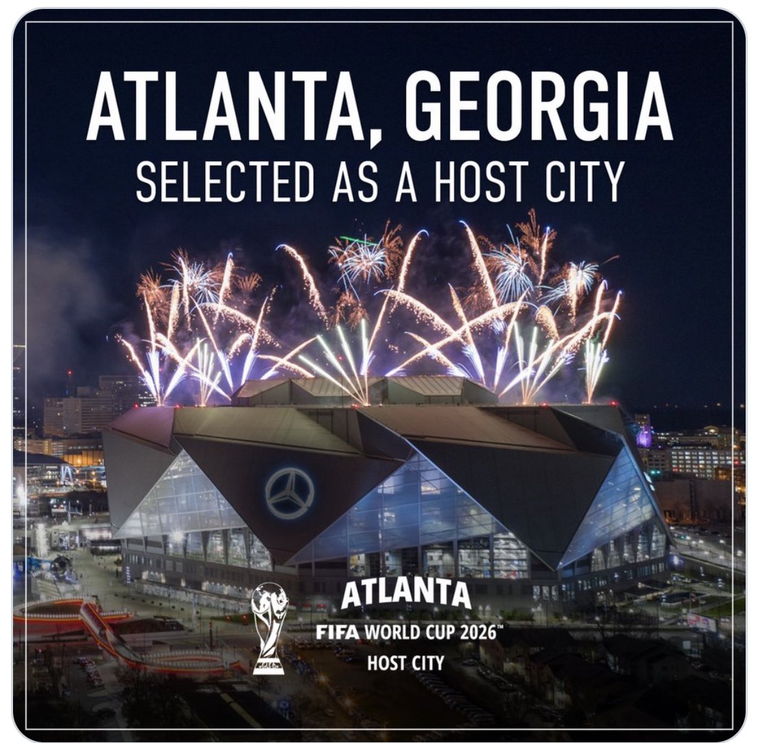 So exciting that Atlanta has been selected as a host city for  #FIFAWorldCup 2026!!!