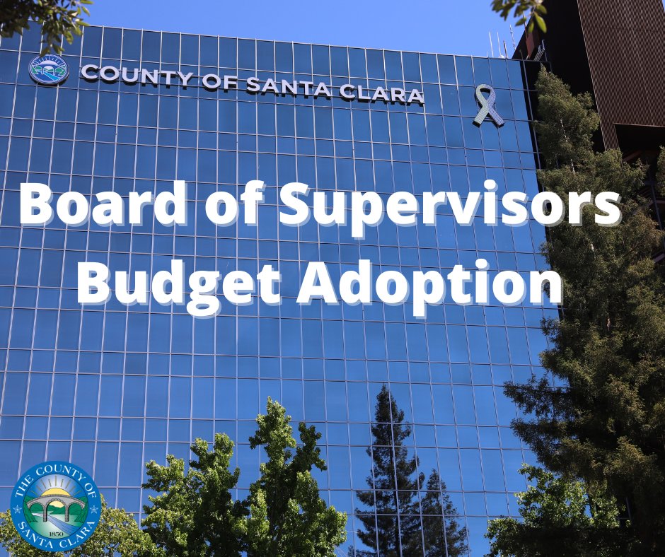 Santa Clara County on Twitter "The SCCgov 202223 budget adopted by