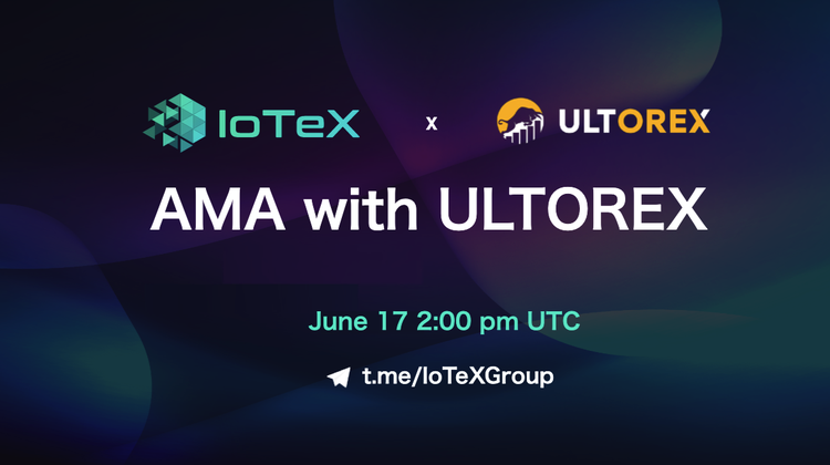 Join IoTeX and ULTOREX for an AMA tomorrow
June 17 2:00pm UTC <a href="/UltorexOfficial/">Ultorex Official</a>
t.me/IoTeXGroup