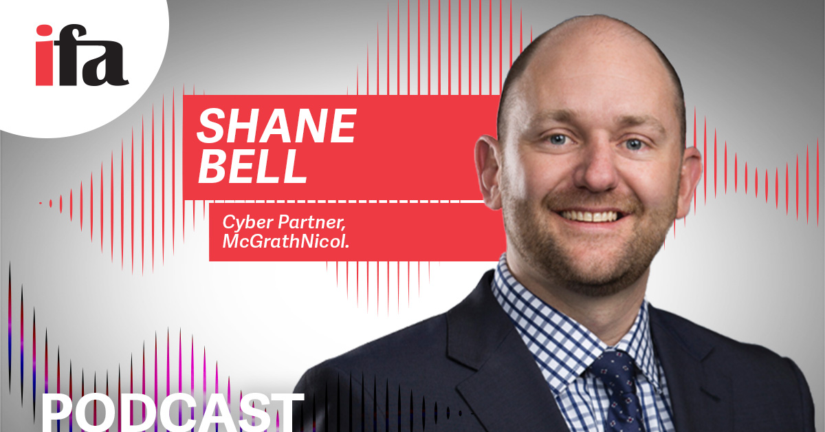 'Technology is embedded in everything that we're doing. And for that reason, cyber security has to be in some of the top risks that you're considering.' Listen to Partner Shane Bell on the @IFA_AU podcast now: ow.ly/KHaw30sm9Qg #advisory #cybersecurity #mcgrathnicol