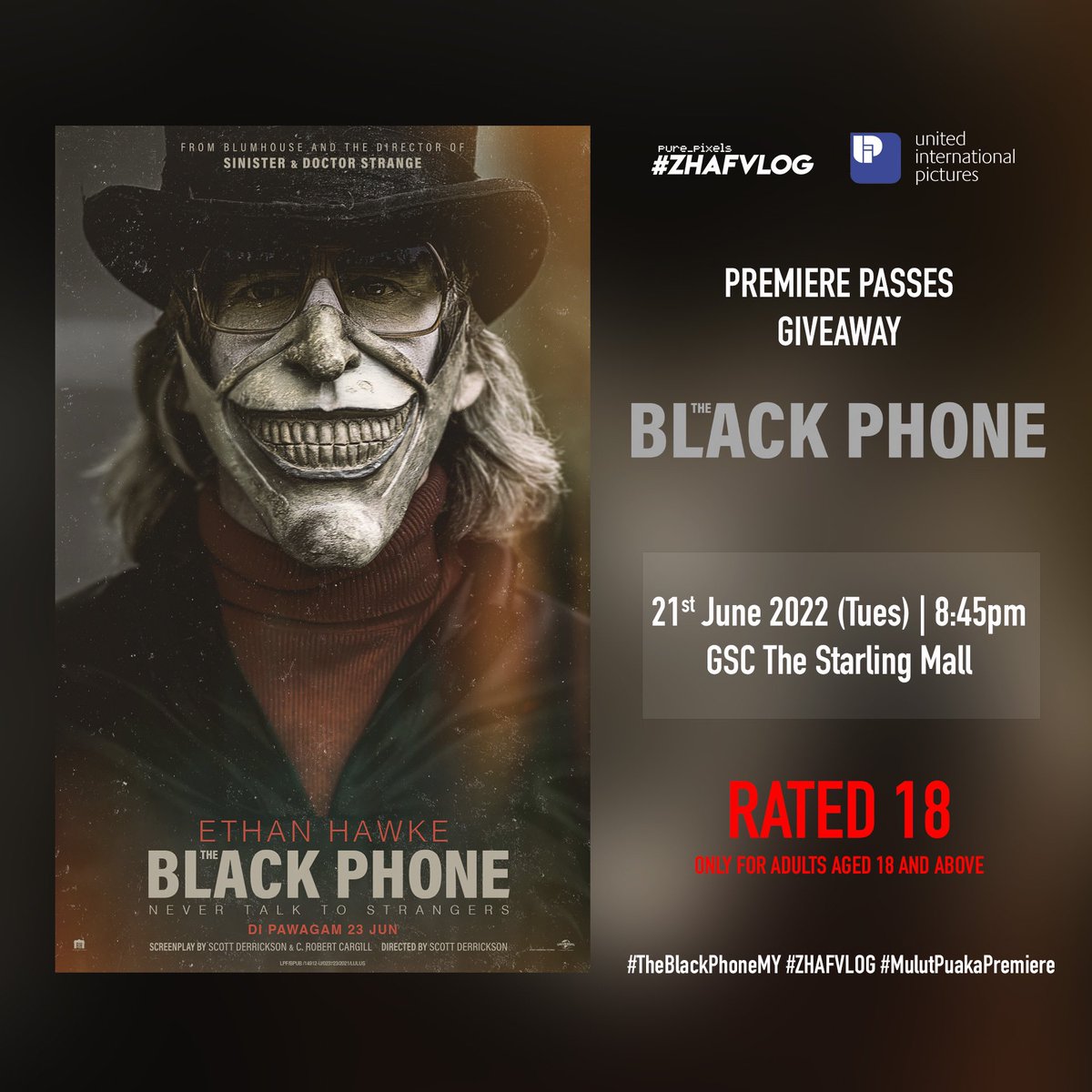 purestpixels's tweet photo. THE BLACK PHONE
Premiere Passes Giveaway!
https://t.co/UKeldQfEBj

#ZHAFVLOG #MulutPuakaGiveaway #MulutPuakaPremiere #TheBlackPhoneMY https://t.co/6zStehyIPn