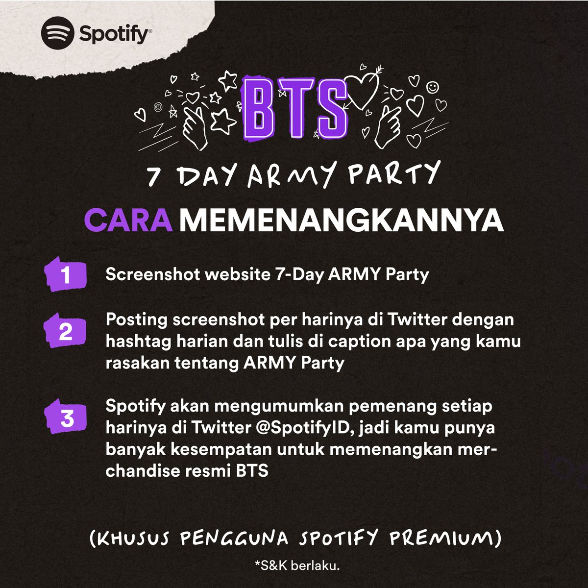 Hai ARMY, #SpotifyARMYDay1 akhirnya hadir 🙌🏻  Gabung yuk dalam acara ARMY Party di 7dayarmyparty.byspotify.com/ID untuk mendengarkan hits terbaik mereka sepanjang masa!

Psst 🇮🇩 ARMY, coba keberuntunganmu dengan mengikuti giveaway merchandise resmi BTS dari kita 😉