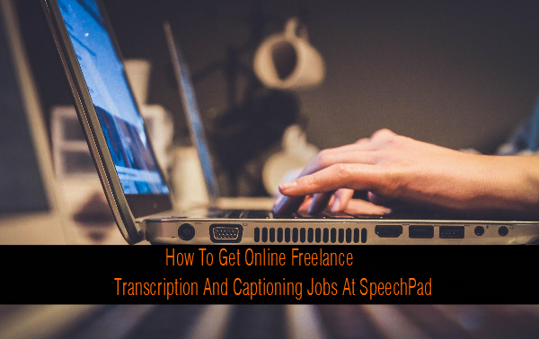 reviewvlog's tweet photo. How To Get Online Freelance Transcription And Captioning Jobs At SpeechPad https://t.co/07uIoogS9i https://t.co/vEXZOf9TbB