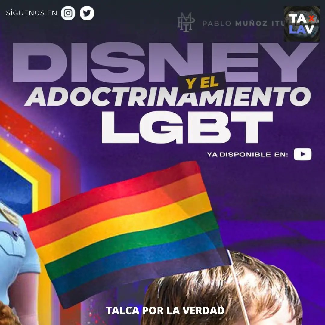 talca_la's tweet photo. Explico como el objetivo principal de Disney y otras compañías es ad0ctrinar política e ideológicamente a nuestros hijos 🏳️‍🌈🌈🏳️‍⚧️ https://t.co/xNo3Ae3x9I