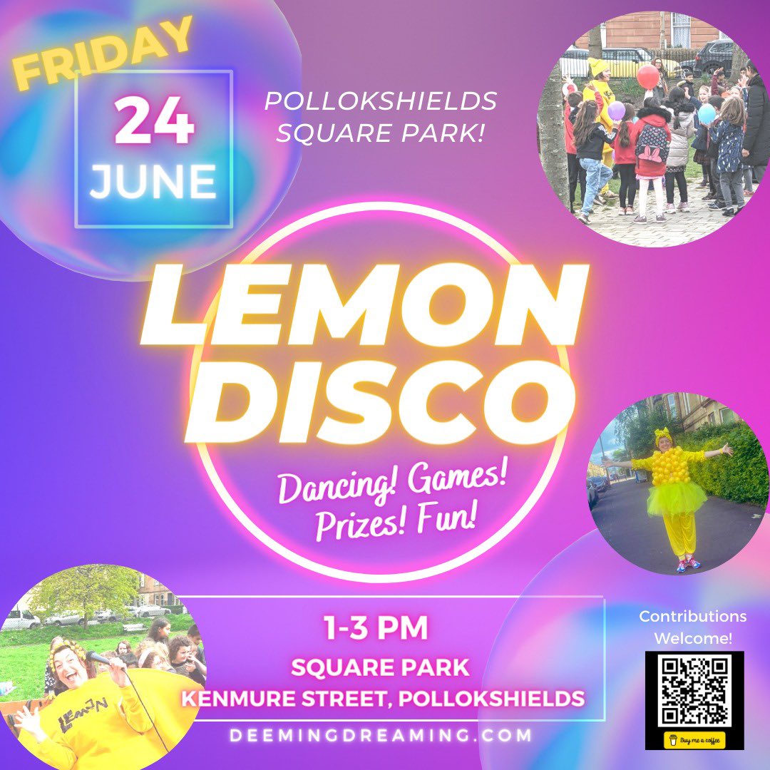 SunriseDances's tweet photo. #lemon #disco happening in Square Park #pollokshields in ONE WEEK! Come on down for an end of term knees up! #dancing games prizes! #lemontv #glasgow #fun #joybus #whatsonglasgow #deemingdreaming https://t.co/dVjuHjdEIx