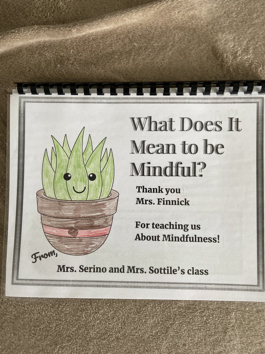 KateFinnick's tweet photo. Had the final session of a weekly mindfulness class with 5th graders at Woods Rd and they surprised me with a book they made and each student wrote how they practice mindfulness.  So grateful to them and their teachers!!!  Made my day!!!! https://t.co/gkMFtQ9p4f