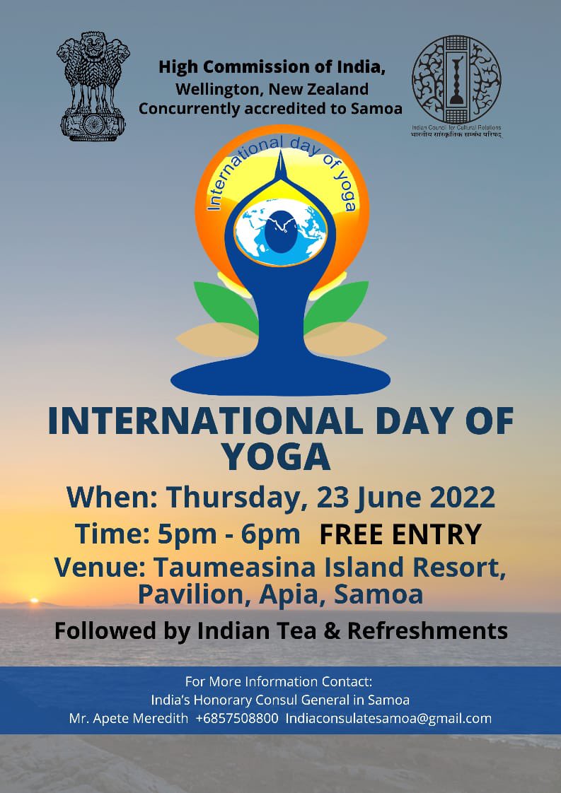 MukteshPardeshi's tweet photo. #IndiaSamoa
Join us in celebrating International #YogaDay  on 23 June in Apia, Samoa. Details below. 
#IDY2022 #AmritMahotsav #YogaForHumanity  
@MEAIndia @IndianDiplomacy @iccr_hq @moayush @samoagovt @samoaobserver https://t.co/pDR4MIVhD5