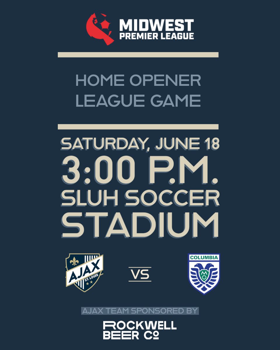 AjaxStLouis's tweet photo. The Ajax Men's MWPL team will play their first league game this weekend, on Saturday June 18th at 3:00 p.m. in the soccer stadium at St. Louis University High School against AFC Columbia.  Come out and support the club! #ajaxstlmensmwplteam https://t.co/EBnZUGGggM
