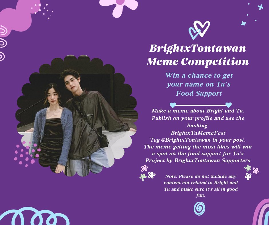 brightxtontawan's tweet photo. Hello BrightxTontawan Supporters!
For Tu's project we are holding a #BrightxTuMemeFest. Winner will get a chance to be mentioned in the food support.
Follow the instructions below to participate. Winner will be announced next week💗
#Brighttu #Bbrightvc #tontawan_t #ไบร์ทตู https://t.co/XtbrAUNe10