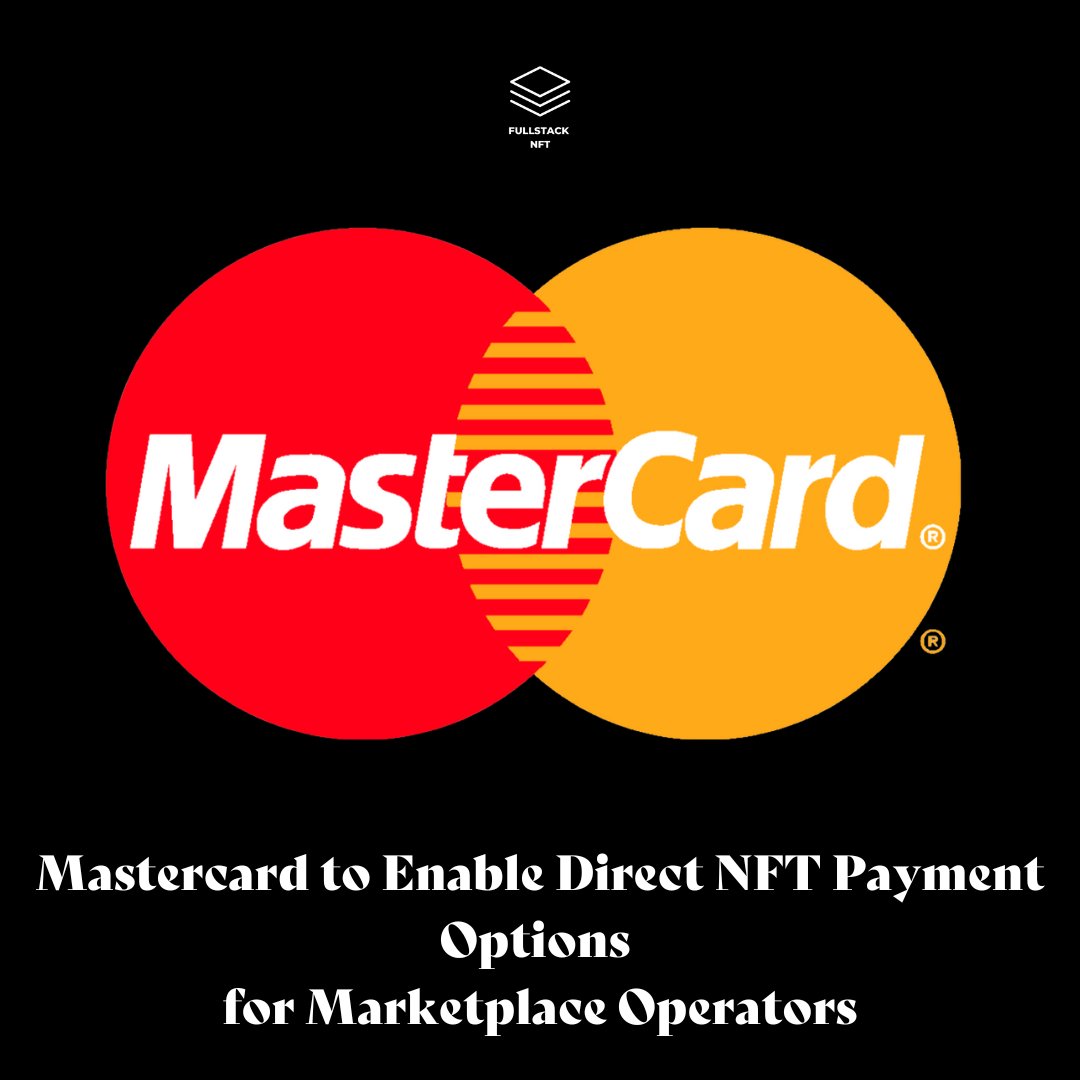 NftFullstack's tweet photo. The payments giant Mastercard says it will begin enabling non-fungible token (NFT) trading for a range of crypto-ecosystem platforms, including the “gas-free” https://t.co/OoOli0C2ZW