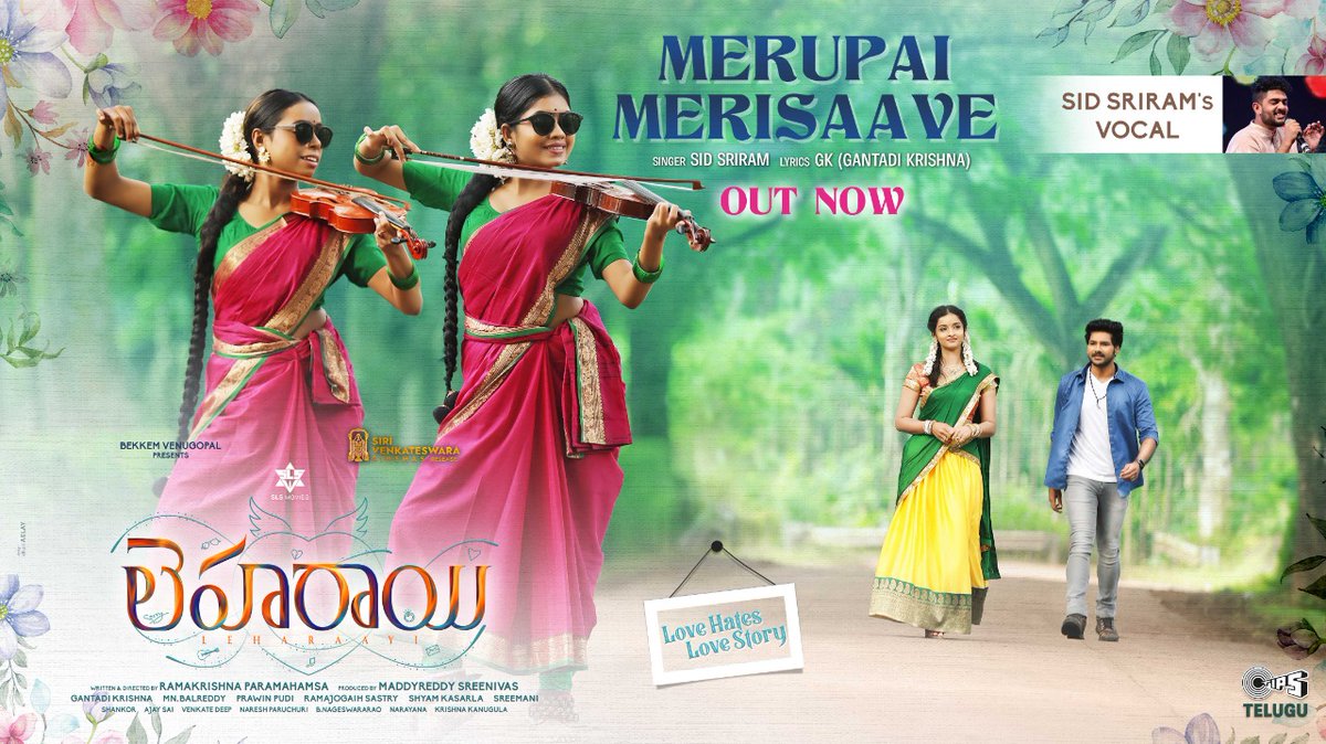 phanikandukuri1's tweet photo. Fall in love with this magical song ❤️
Here's #MerupaiMerisaave lyrical video from #Leharaayi 😍
▶️ https://t.co/Suq14U0ikE
A @sidsriram's vocal 🎤
✍🏻 @KrishnaGantadi
#Ranjith #SowmyaaMenon @RkMaila @BekkemVenugopal #MaddyReddySreenivas #SLSMovies @tipsofficial @ghantaadimusic https://t.co/ESvroSkSt8