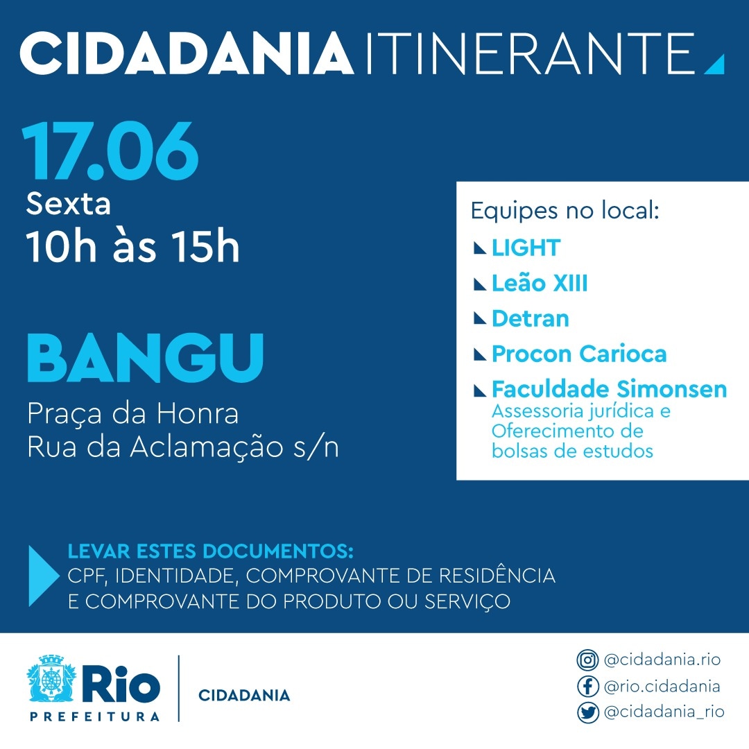Hoje tem programa Cudadania itinerante em Bangu!