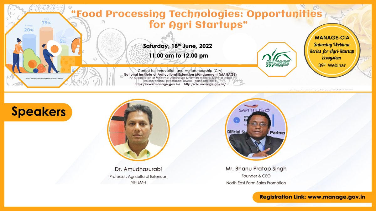ManageHyd's tweet image. MANAGE-CIA is conducting a webinar on Food processing Technologies: Opportunities for Agri- Startups on Saturday, June 18, 2022 from 11. AM to 12.00 PM. 
Login Link: shorturl.at/rLOW3
#MANAGE #foodprocessingtechnology #agristartups @AgriGoI @chandraagri