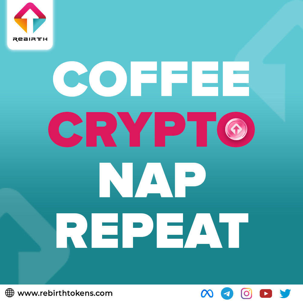 rebirthtokens's tweet photo. Are you Crypto Lover? Take Nap for Coffee Crypto and make the future! ☕💸
Join the Rebirth community for an exciting future!
Visit: https://t.co/cSP4DNj7xh
#CrypoCurrency #investment #FinancialFreedom #newcryptocurrency #CryptoMemes #cryptocurrencynews #RebirthToken #Secure https://t.co/BbIGiVt2Ay