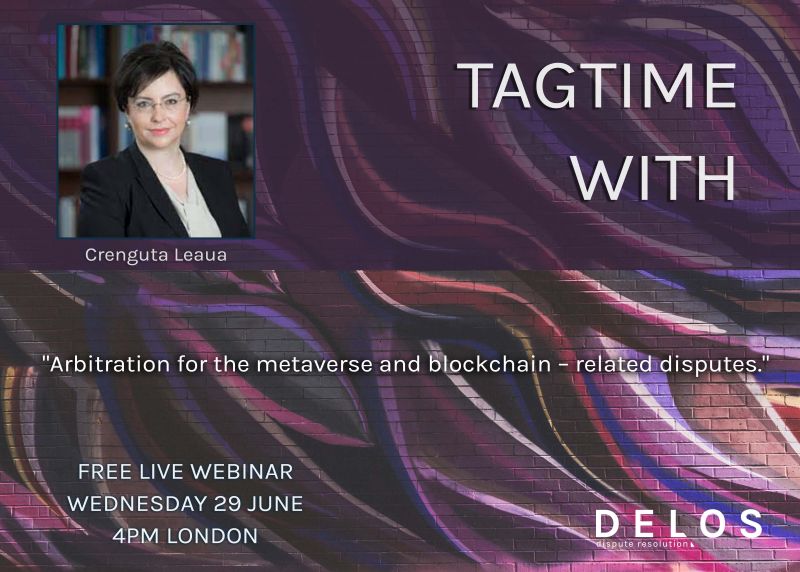 We are pleased to support Season 5 of Delos Dispute Resolution #webinar series 'TagTime'!

The final episode of season 5 will take place on June 29, 2022 at 4 pm London and will feature <a href="/CrengutaLeaua/">Crenguta Leaua</a>.

Register: delosdr.org/index.php/tagt……

#ArbitrationEvents