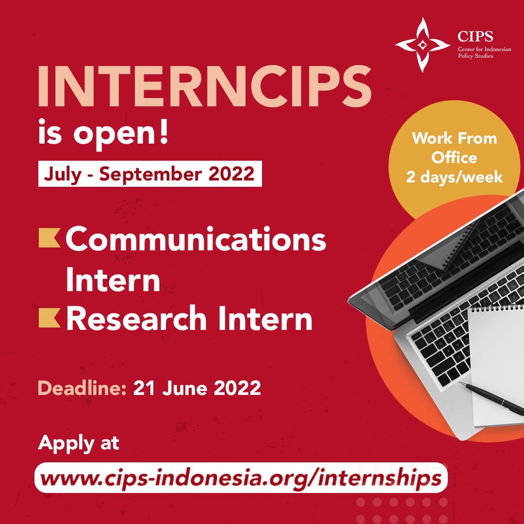 cips_id's tweet photo. Are you looking for experience working in one of the Top Think Tanks in the Asia Pacific? Join #InternCIPS now! https://t.co/75f8e3mVsA