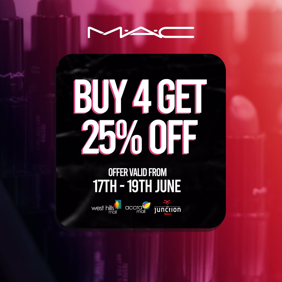 MACcosmeticsGh's tweet photo. The weekend shopping just started! 🤩
Get 25% Off when you buy any four (4) products 💄from our Accra, West Hills, and Junction Malls stores. 

This promo runs from the 17th to 19th 

#MacCosmeticsGhana https://t.co/QGx4i9AAuX