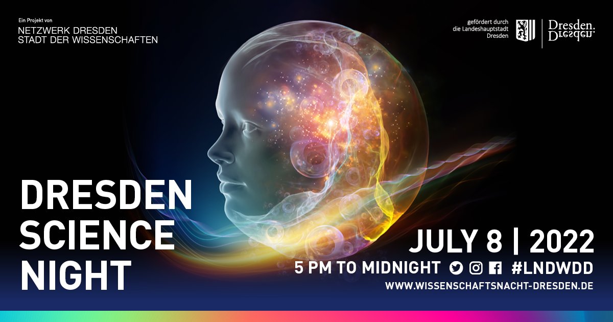 ❗️ We are back with a live Dresden Science Night at the CRTD!

Join us on July 8 and enjoy offers from the CRTD, #CMCB, <a href="/BCUBE_TUDresden/">B CUBE - Center for Molecular Bioengineering</a>, <a href="/BIOTEC_TUD/">Biotechnology Center (BIOTEC) of TU Dresden</a>, <a href="/PoLDresden/">Physics of Life Dresden</a>, <a href="/PLID_Info/">Paul Langerhans Institute Dresden - PLID</a>, <a href="/igem_dresden/">iGEM_dresden</a> and <a href="/BuchholzLab_TUD/">Buchholz Lab</a>!

Our Program➡️bit.ly/3O2oMfO

#LNDWDD <a href="/tudresden_de/">TU Dresden</a>