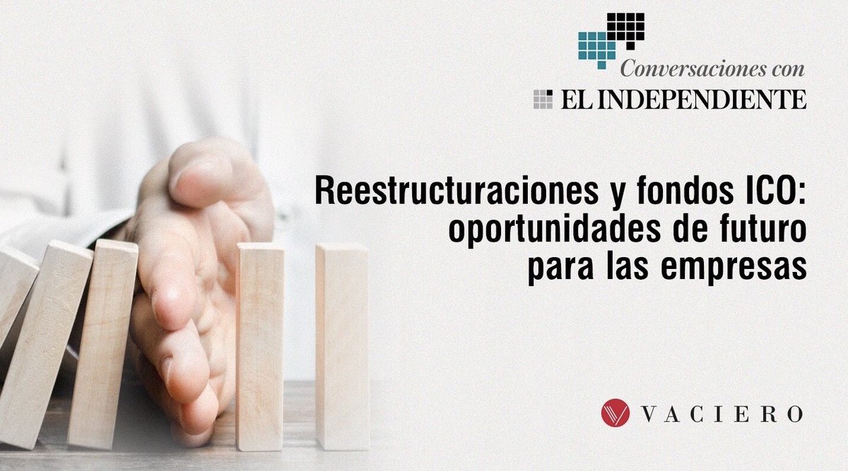 📌 El próximo 22 de junio organizamos con @elindepcom el encuentro: “Reestructuraciones y fondos ICO: oportunidades de futuro para las empresas” con la participación de @ibercaja y @GordonBrothers. Más información: vaciero.es/es/noticia/338… #ConversacionesElIndependiente