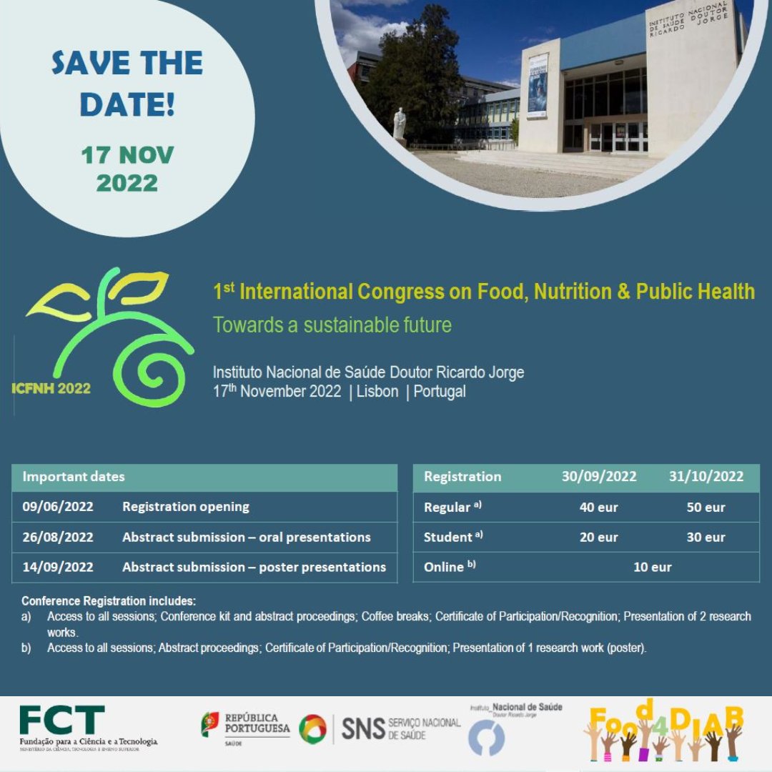 ceidss's tweet photo. 📣 The 1st International Congress on Food, Nutrition &amp; Public Health - Towards a sustainable future, will be held by Instituto Nacional de Saúde Doutor Ricardo Jorge and will take place in Lisbon, by 17th November 2022. SAVE THE DATE! https://t.co/tpj3ZBtGoY