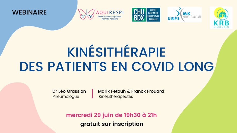L'URPS MK NA, Le réseau respiratoire NA Aquirespi, KRB Limousin et le CHU de Bordeaux organisent un webinaire pour les masseurs-kinésithérapeutes sur le sujet de la prise en charge des patients COVID long.

📅 Le 29.06.22 de 19h30 à 21h
🖥️ En visio

Lien : aquirespi.org/_pages/_masque…