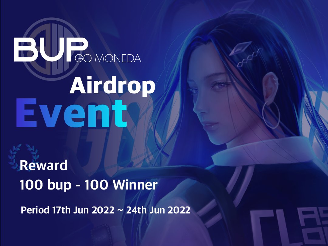 BUP Airdrop Event

Date : 17th JUN ~ 24th JUN.2022

Reward : 100 Bup for 100 Winner 

Winner announcement : 27th Jun 2022 

link : gleam.io/kRSbb/bup-aird…

#BUP #Airdrop #event #Blockchain #Giveaway #NFT