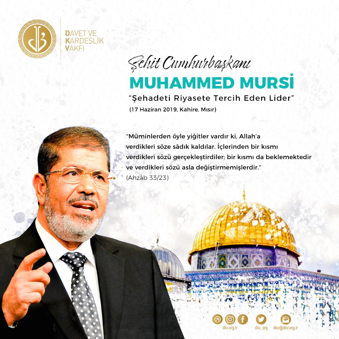 17 Haziran 2019’da rahmet-i Rahman’a şehadetle kavuşan şehit Muhammed Mursi'ye Allah (c.c.) rahmet eylesin ve şehadetini de kabul etsin. 
#mursi #MuhammedMursi 
<a href="/dkv_org/">Davet ve Kardeşlik Vakfı</a> <a href="/davetmektebi/">Davet Mektebi</a> 
#davetvekardeşlik