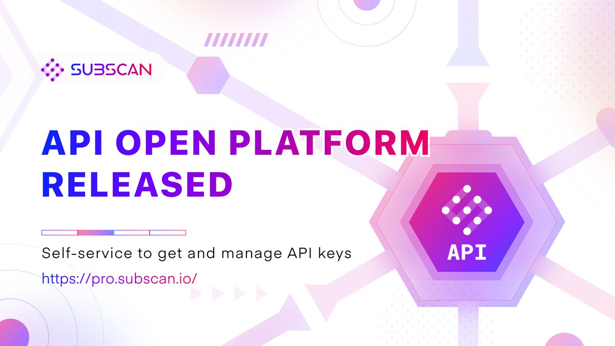 Subscan API Open Platform Released!
Get and manage Free API keys here👇
pro.subscan.io