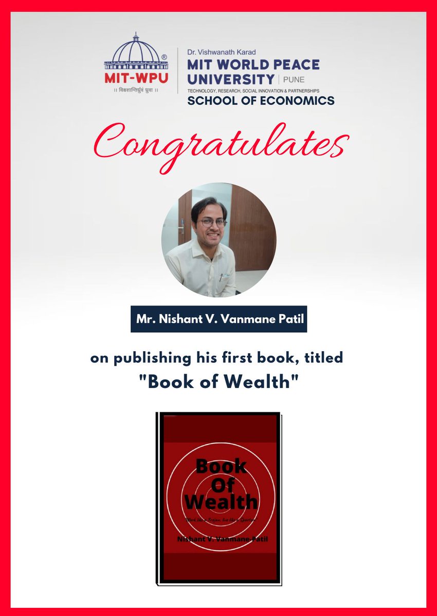 MIT WPU School of Economics congratulates Mr. Nishant V. Vanmane Patil for publishing his first book , titled " Book of Wealth". 
His book is available on Amazon Kindle. Here's the link to it , do read. 
Link: amazon.in/dp/B09ZKKBW5L/…