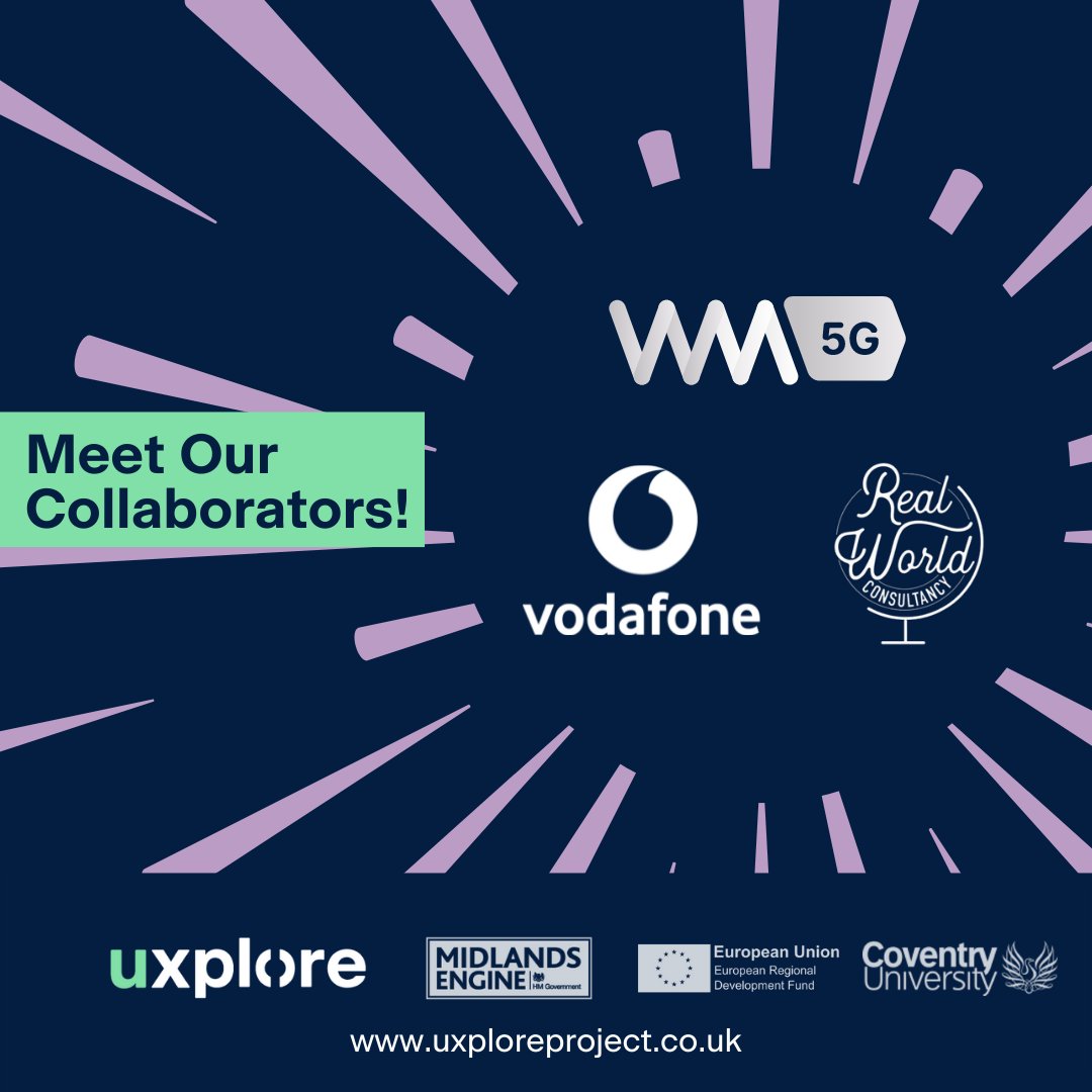 uxplore have a number of collaborators joining us on our journey!

• Vodafone, leading supplier of 5G technology

• West Midlands 5G, deployment of 5G networks

• Real World Consultancy, business coaching for small businesses

Join uxplore today!... uxploreproject.co.uk/contact/
