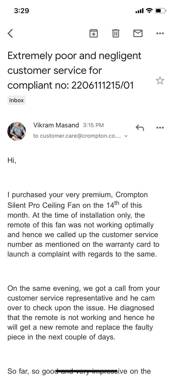 masandvikram's tweet photo. @Crompton_India extremely poor and negligent customer service by your team. Please check upon complaint number 2206111215/01. Do check your call recordings for the apathy and ridiculous conversation. An email sent by me is attached for your perusal. Hoping for quick action. https://t.co/XLO6UW8spN