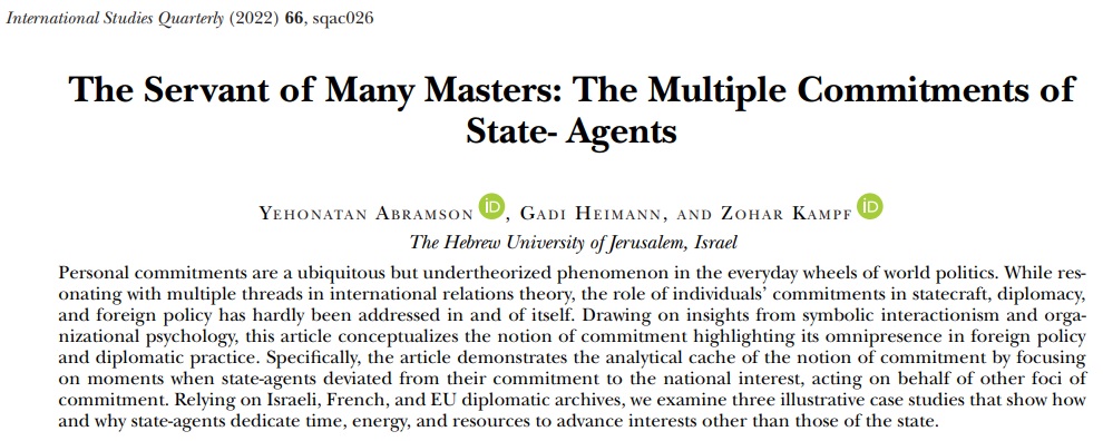 📢 New publication alert! “The Servant of Many Masters: The Multiple Commitments of State-agents” is now published in @ISQ_Jrnl, co-authored with Gadi Heimann and @ZoharKampf. academic.oup.com/isq/article/66… A short thread below ⬇ @isadiplomacy @TheorySectISA