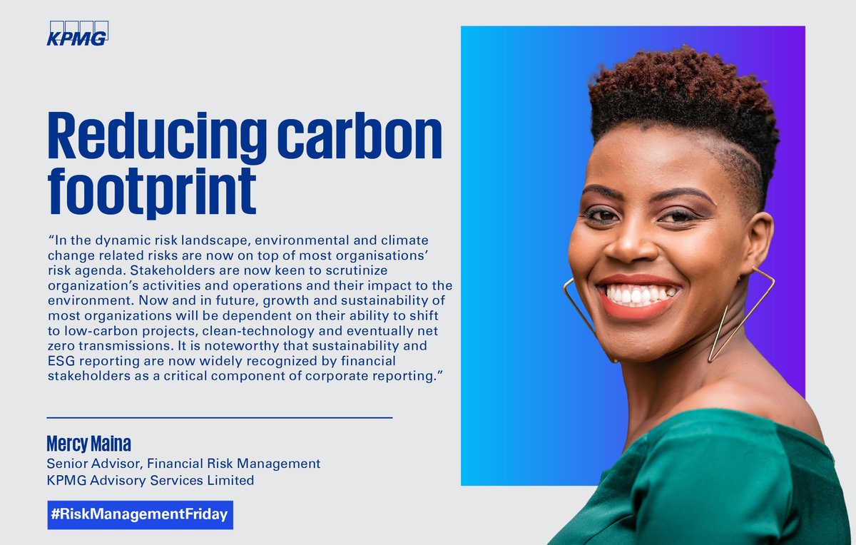 KPMGEastAfrica's tweet photo. In the dynamic risk landscape, environmental and climate change related risks are now on top of most organisations’ risk agenda. 
Today in #RiskManagementFriday, Mercy Maina, Senior Advisor @KPMGEastAfrica shares her insights on importance of reducing the carbon footprint. https://t.co/t472d4vAn9