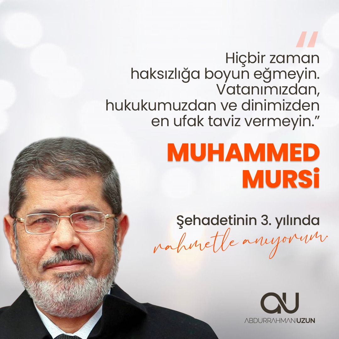 Darbecilere karşı dik duran onurlu lider Muhammed Mursi'yi vefatının 3. yıl dönümünde rahmetle anıyorum.

#MuhammedMursi