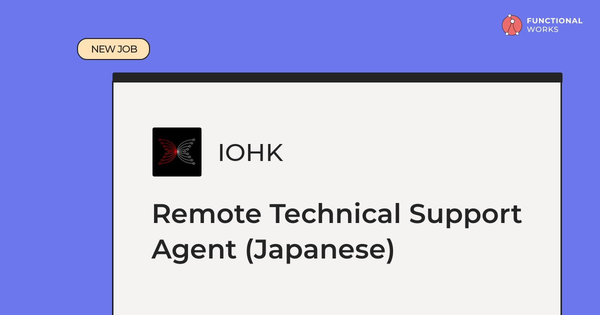 Functionalworks's tweet image. Check out IOHK 🚀

They&apos;re looking for a Remote Technical Support Agent (Japanese) working with it technical support

Apply now or tag someone who would be a good fit! 🙌
zpr.io/VSjTNwQWesfV

#remotework #remotejobs #ittechnicalsupport