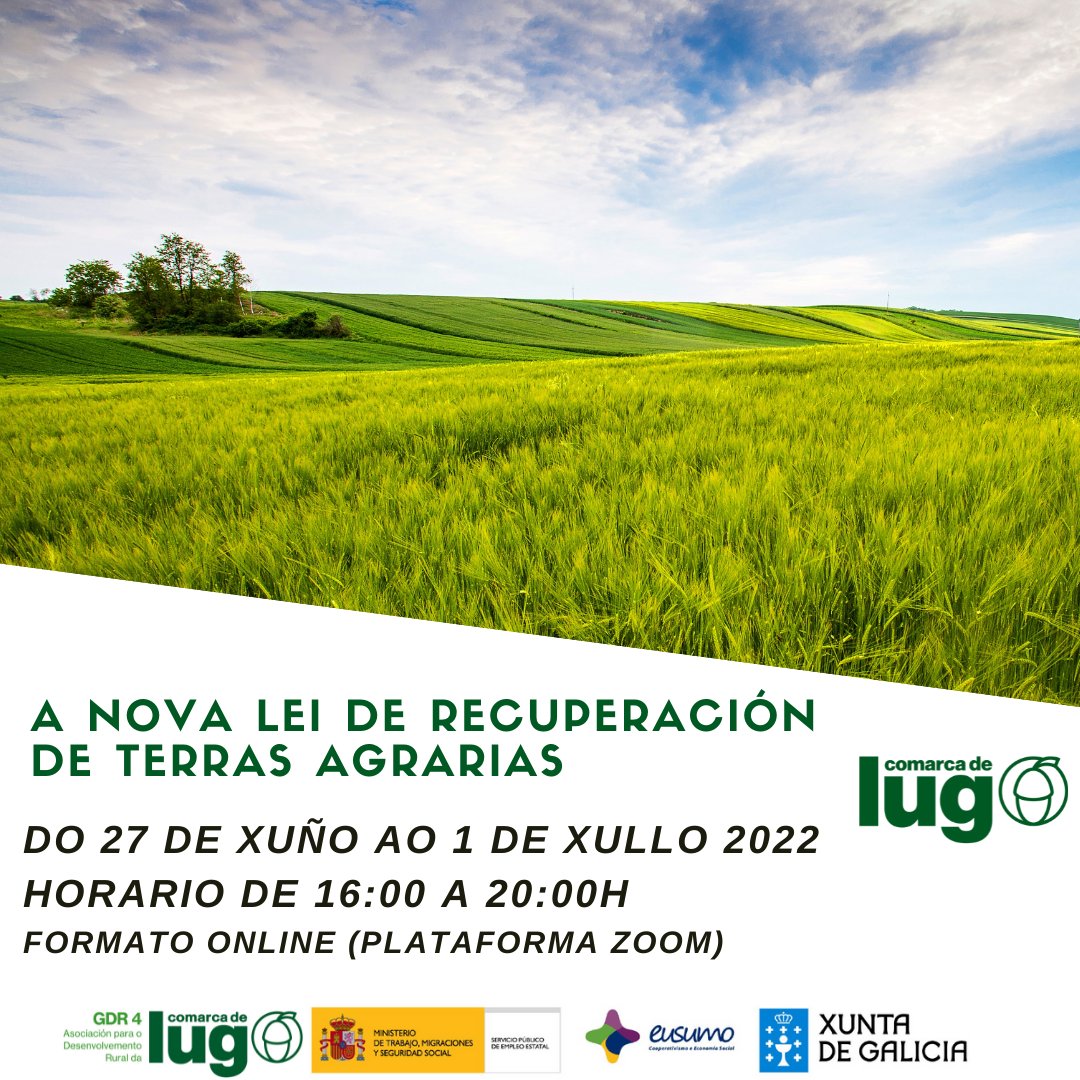 🌱🅒🅤🅡🅢🅞: 𝐀 𝐍𝐎𝐕𝐀 𝐋𝐄𝐈 𝐃𝐄 𝐑𝐄𝐂𝐔𝐏𝐄𝐑𝐀𝐂𝐈Ó𝐍 𝐃𝐄 𝐓𝐄𝐑𝐑𝐀𝐒 𝐀𝐆𝐑𝐀𝐑𝐈𝐀𝐒🌱

📆27, 28, 29, 30 de xuño e 1 de xullo do 2022.
🕓16:00 a 20:00h
👩‍💻Formato online (plataforma Zoom)
✍Inscricións: forms.gle/YqX4zyNLYKR2Km… 
ℹ️Máis info: 982238000