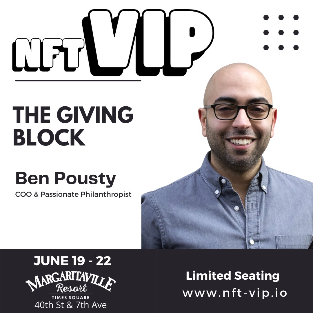 The Giving Block will be at NFTNYC VIP‼️ Our very own, <a href="/Ben_Pousty/">Ben Pousty</a> will speak on a panel alongside Hope for Haiti, Snowcrash and their incredible artists about how NFT’s are making a huge Impact for nonprofits across the globe. Let us know if you'll be there, too!