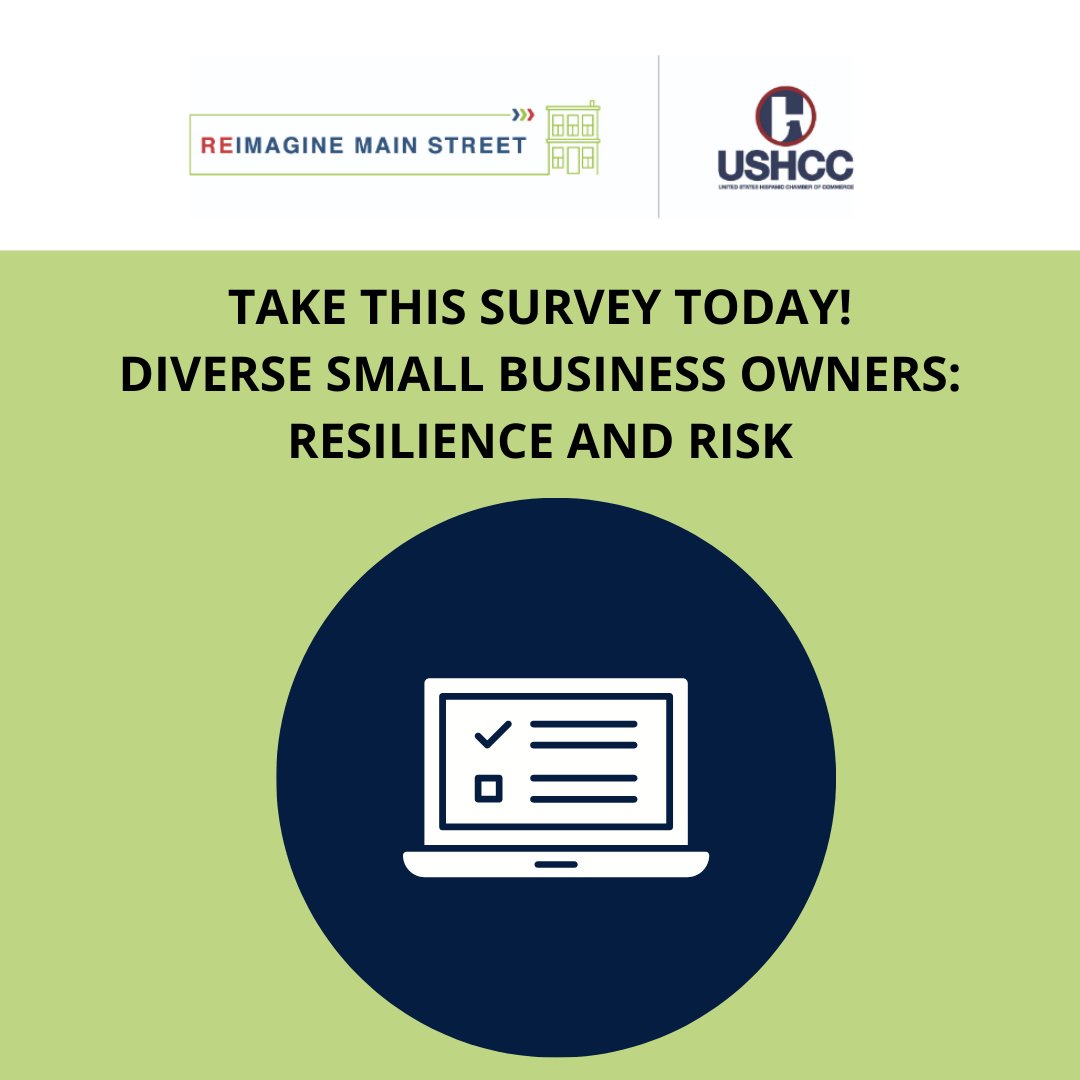 Have you taken our survey yet? The USHCC has partnered with Reimagine Main Street to field a survey of Diverse Small Business Owners: Resilience and Risk. We encourage you to fill out the survey today! surveymonkey.com/r/USHCC_Social