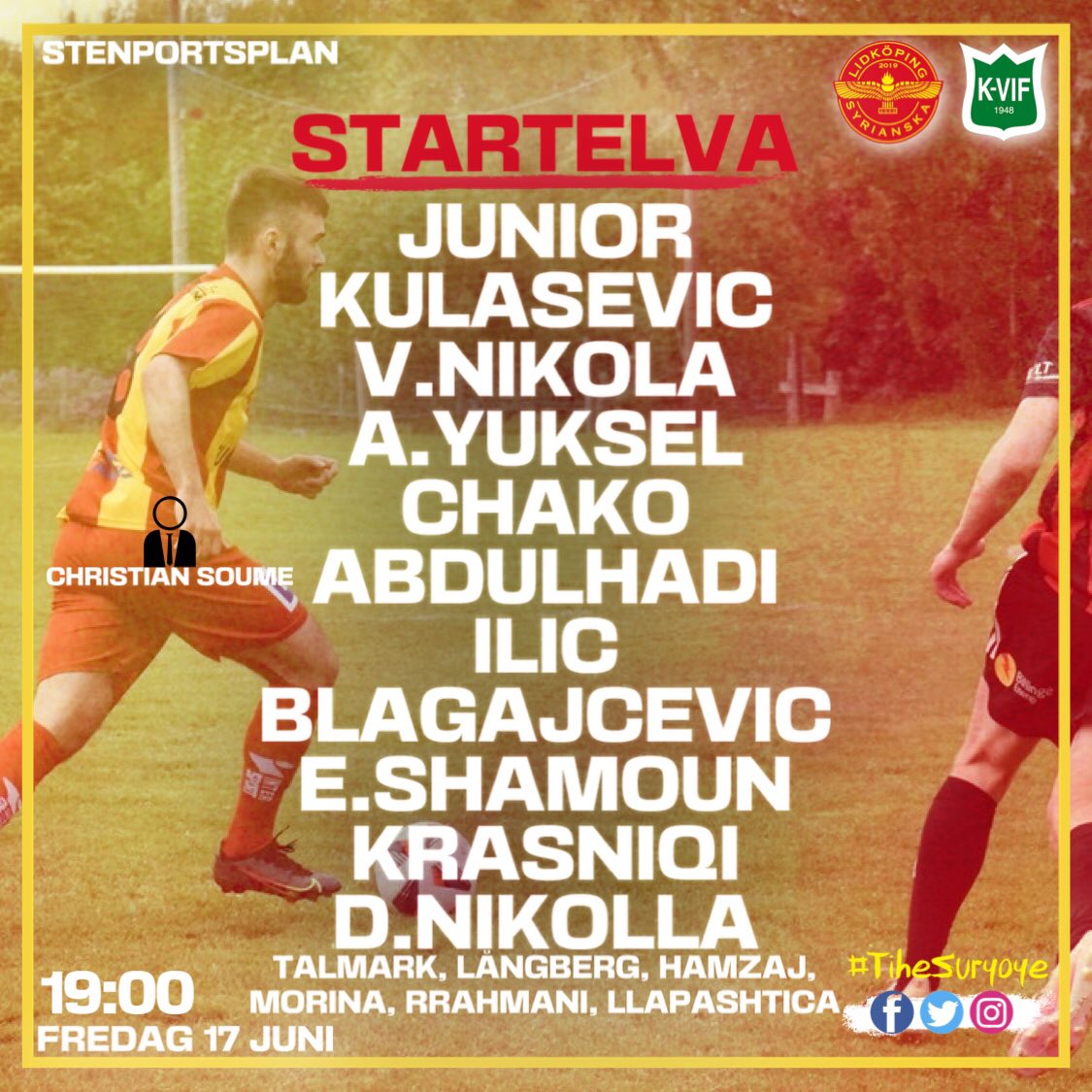 🔴DAGENS STARTELVA🟡

Matchstart 19:00

Välkomna till Stenportsplan!🔴🟡