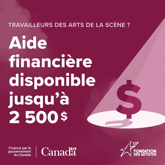 Vous êtes travailleurs ou travailleuses du secteur des spectacles sur scène?

Vérifiez votre admissibilité pour une aide financière allant jusqu’à 2 500 $ avec le Fonds pour la résilience des travailleurs du secteur des spectacles sur scène du Canada!
<a href="/FondDesArtistes/">Fondation des Artistes</a>