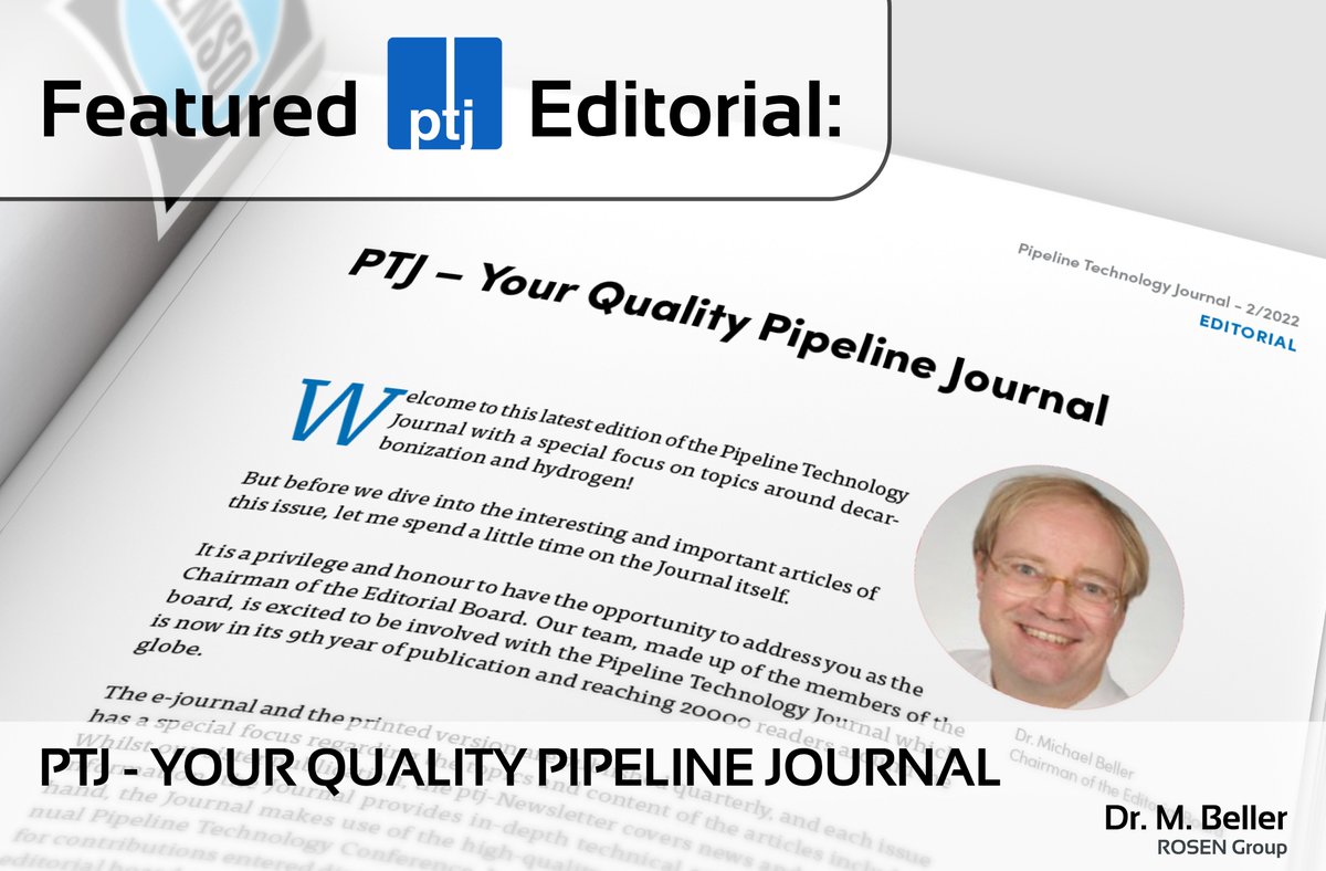 pipelinejournal's tweet image. Thank you Dr. Michael Beller (ROSEN Group), Chairman of the ptj Editorial Board, for the Editorial "PTJ - Your Quality Pipeline Journal", featured in issue 2 of the ptj for 2022.
Read it here▶️pipeline-journal.net/articles/edito…
#pipelines #pipelinejournal #editorial #pipelineindustry