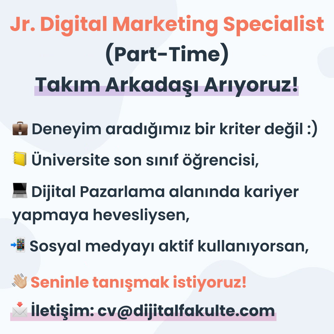 👋🏼 Yeni takım arkadaşı arıyoruz. 😊
📧 İletişim: cv@dijitalfakulte.com

#dijitalpazarlama #digitalmarketing
