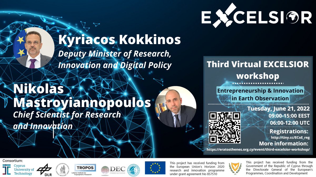 ERATOSTHENESCoE's tweet photo. 🛰 3rd Virtual EXCELSIOR Workshop: "Entrepreneurship and Innovation in EO"
📣 The workshop will be addressed by the Dep. Minister of Research, Innovation and Digital Policy, Mr. Kyriakos Kokkinos and the Chief Scientist for Research and Innovation, Dr. Nikolas Mastroyiannopoulos. https://t.co/NpxAgVCIut