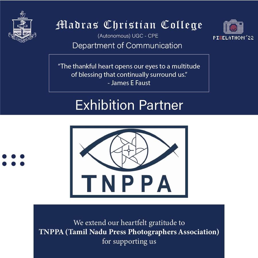 pixelathonmcc's tweet photo. We extend our heartfelt gratitude to TNPPA (Tamilnadu Press Photographers Association) for supporting us.
.
.
.
.
#pixelathon #pixelathon22 #departmentofcommunicationmcc #communicationmcc #madraschristiancollege #mcc #photographycontest #photoexhibition  #event #photocontest https://t.co/GvZPphtt5I