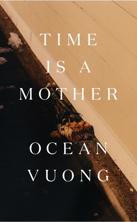 PenguinUKBooks's tweet photo. For the poetry buff: Ocean Vuong contends with personal loss, the meaning of family, and the value of joy in his achingly beautiful second collection, #TimeIsAMother. Also, @speakdeadly’s powerful debut #AllTheFlowersKneeling is a testament to queer self-love! https://t.co/1FgmC7PvKE
