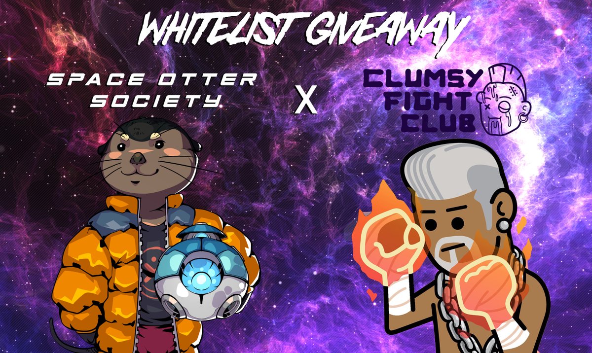 Proud to announce a #collaboration with
Space Otter Society for their upcoming mint!

🏆10x Whitelist #giveaway!

✅ Like, RT, Tag 3 friends
✅ Follow <a href="/SpaceOtters/">Space Otter Society</a> &amp; <a href="/Clumsyfightclub/">Clumsy Fight Club | CNFT</a>
✅ Join their discord

⏳24h
#cnft #whitelist #SOS #CNFTdrop #CardanoNFTs