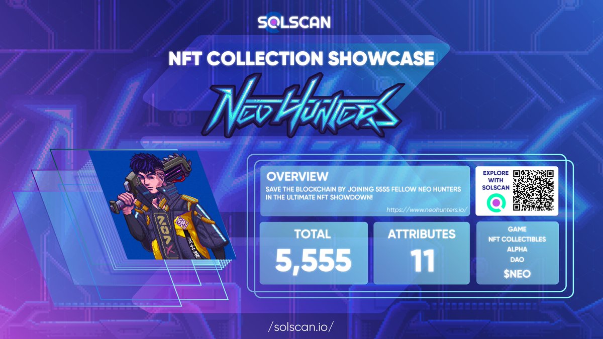 solscanofficial's tweet photo. Everybody having the BEST time of their lives with the market? We guess so!

How about you stop having fun with the current situation &amp; join us in another NFT Collection dive-in thread? 

This time our series features @neo_hunters - a relatively new, trending collection right now https://t.co/33ajBlXTf4